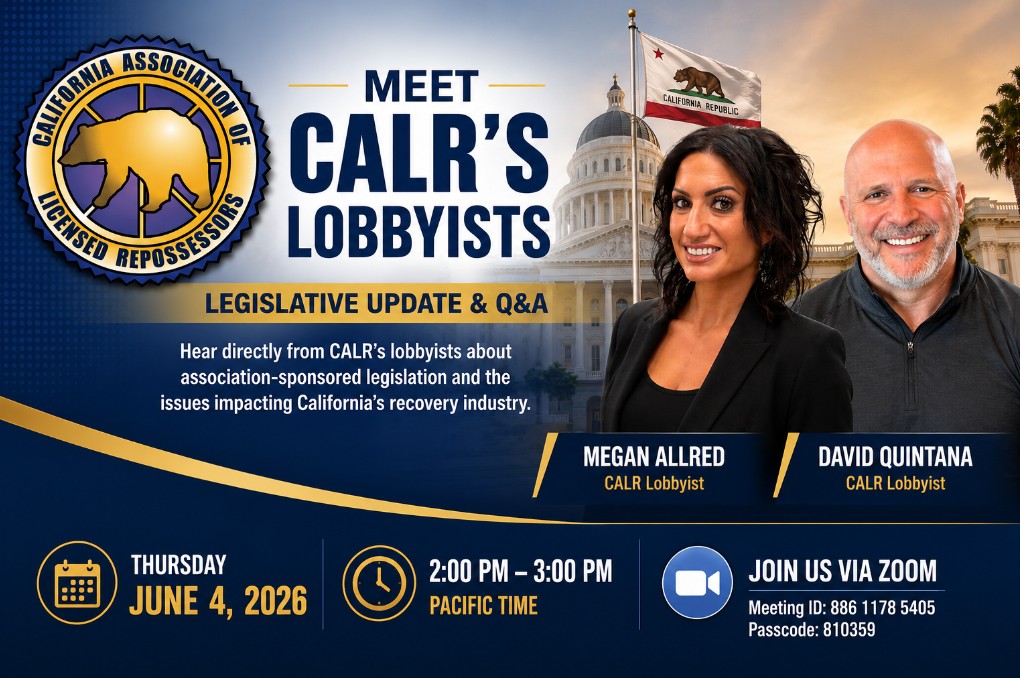 Inside Sacramento: Meet the CALR Lobbyists Fighting for California Repossessors