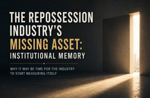 The Repossession Industry's Missing Asset: Institutional Memory