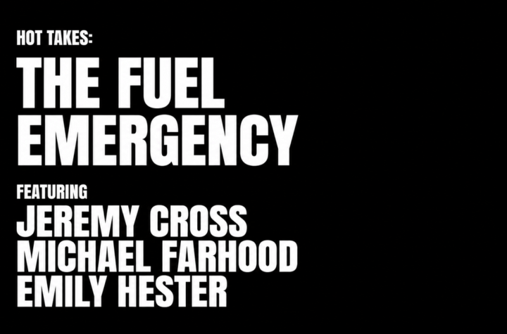 The Fuel Emergency