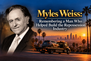 Myles Weiss: Remembering a Man Who Helped Build the Repossession Industry
